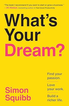 Book What's Your Dream? PDF Download BY Simon Squibb Audiobook Free